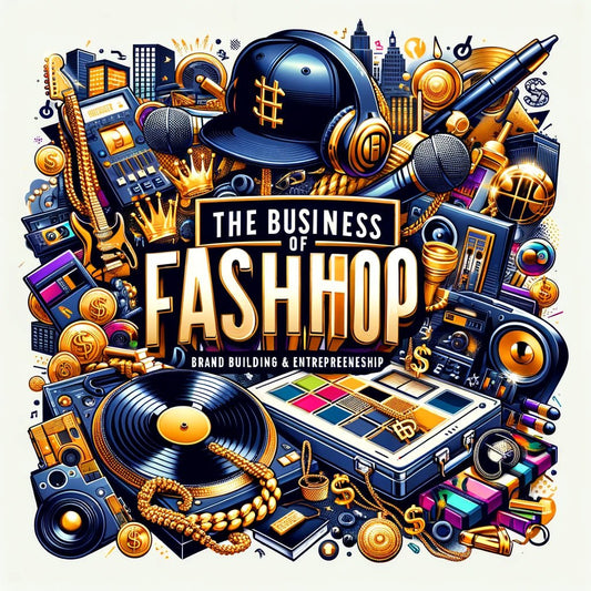 The Business of Fashion In Hip Hop - Seth Society